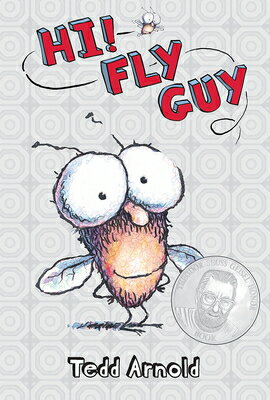 Hi, Fly Guy (Fly Guy 1): Volume 1 FLY GUY 01 HI FLY GUY (FLY GU （Fly Guy） Tedd Arnold