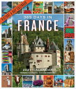 365 Days in France Picture-A-Day Wall Calendar 2021 2021 365 DAYS IN FRANCE PICT-A Steven Rothfeld