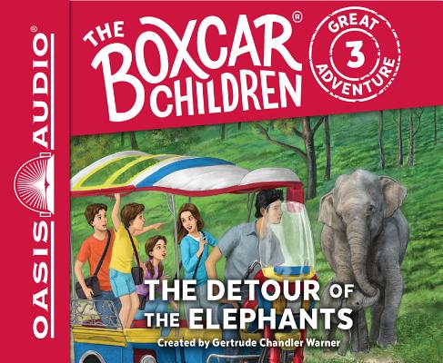 The Detour of the Elephants: Volume 3 DETOUR OF THE ELEPHANTS 2D （Boxcar Children Great Adventure） [ Dee Garretson ]
