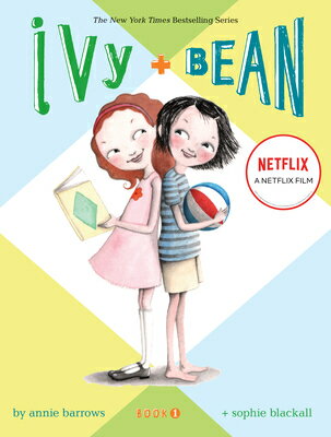 Ivy and Bean Book 1 IVY BEAN BK 1 （Ivy Bean） Annie Barrows