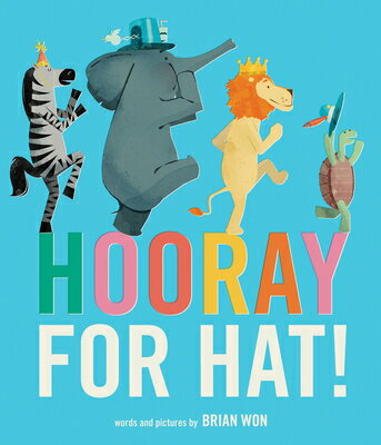 Hooray for Hat! HOORAY FOR HAT 