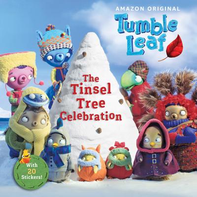 The Tinsel Tree Celebration TINSEL TREE CELEBRATION M/TV （Tumble Leaf） [ Lara Bergen ]