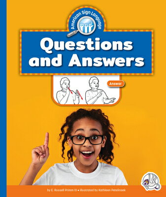 Questions and Answers QUES & ANSW （American Sign Language） [ E. Russell Primm, III ]