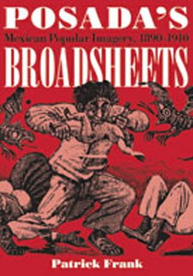An intriguing study of the popular culture of early twentieth century Mexico as seen through the penny broadsheets--bullfighters, bandits, politics, and the revolution.