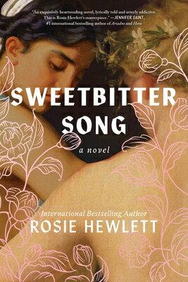 Sweetbitter Song SWEETBITTER SONG [ Rosie Hewlett ]