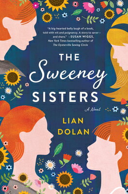 The Sweeney Sisters SWEENEY SISTERS [ Lian Dolan ]