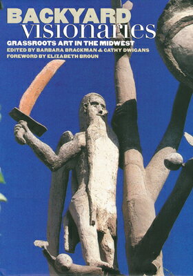 Written by members of the Kansas Grassroots Art Association--the oldest organization in the country dedicated to preserving such sites--"Backyard Visionaries" describes the personal experiences of the artists and assesses their work, as well as the art's cultural context and influences. 165 photos, 125 in color.