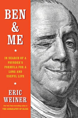 Ben & Me: In Search of a Founder's Formula for a Long and Useful Life BEN & ME 