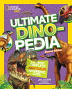 National Geographic Kids Ultimate Dinopedia, Second Edition NATL GEOGRAPHIC KIDS ULTIMATE [ Don Lessem ]