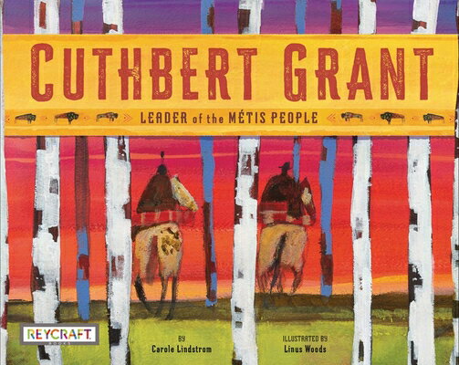 Cuthbert Grant CUTHBERT GRANT 