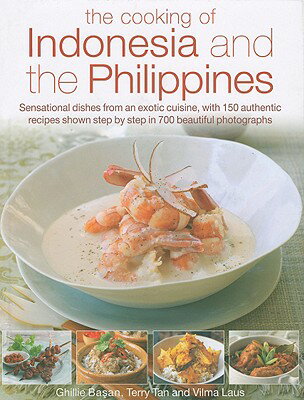 The Cooking of Indonesia & the Philippines: Sensational Dishes from an Exotic Cuisine, with 150 Auth COOKING OF INDONESIA & THE PHI [ Ghillie Basan ]