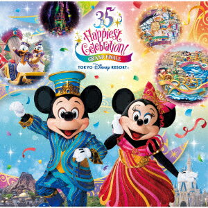 東京ディズニーリゾート 35周年 Happiest Celebration! グランドフィナーレ ミュージック・アルバム