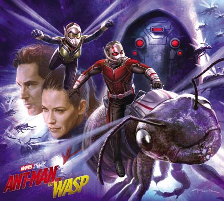 Marvel's Ant-Man and the Wasp: The Art of the Movie MARVELS ANT-MAN & THE WASP THE [ Eleni Roussos ]