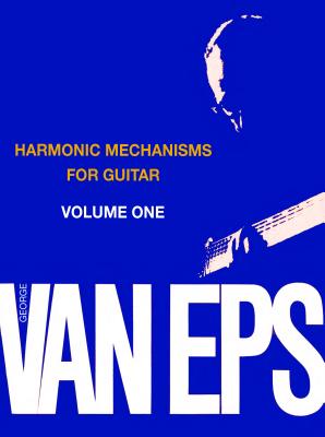 Harmonic Mechanisms for Guitar, Volume 1