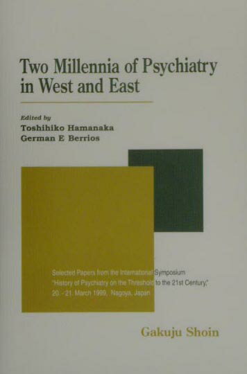 Two　millennia　of　psychiatry　inwest　and　e