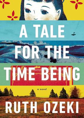 A Tale for the Time Being Lib/E TALE FOR THE TIME BEING LI 12D [ Ruth Ozeki ]