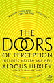 The Doors of perception originally published in 1954 and Heaven and hell originally published in 1956.