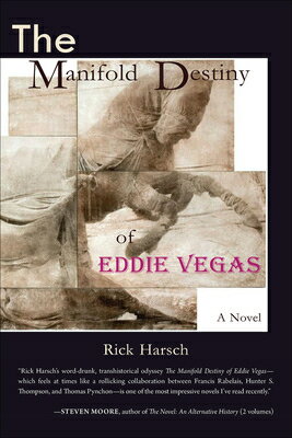 The Manifold Destiny of Eddie Vegas MANIFOLD DESTINY OF EDDIE VEGA [ Rick Harsch ]
