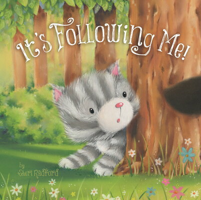 It's Following Me! ITS FOLLOWING ME [ Sheri Radford ]