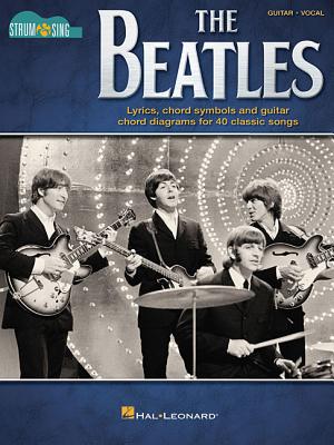 The Beatles - Strum & Sing Guitar BEATLES - STRUM & SING GUITAR [ Beatles ]