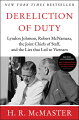 From a Desert Storm hero comes a brilliant, thoroughly documented, and devastating account telling how LBJ and his principal advisors turned the problem of Vietnam into a full-scale American war. Photo insert.