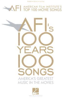 American Film Institute's Top 100 Movie Songs: AFI's 100 Years 100 Songs AMER FILM INSTITUTES TOP 1 [ Hal Leonard Corp ]