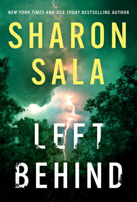 Left Behind LEFT BEHIND [ Sharon Sala ]
