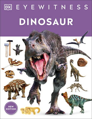 Eyewitness Dinosaur EYEWITNESS DINOSAUR （DK Eyewitness） [ DK ]