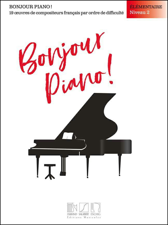 【輸入楽譜】Bonjour, Piano!: 初級編 - レベル 2(英語版)/フォックス編