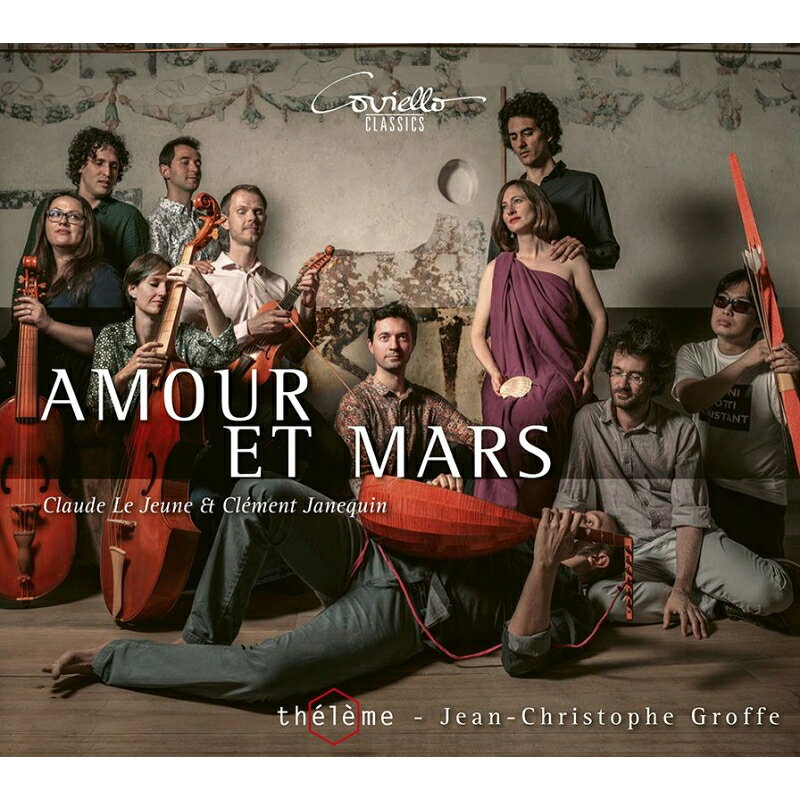 【輸入盤】『Amour et Mars〜ル・ジュヌ、ジャヌカン、アテニャン、ゲドロン、他』 テレーム（古楽アンサンブル）