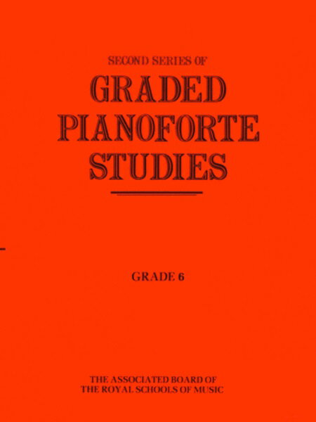 【輸入楽譜】Graded Pianoforte Studies, 2nd シリーズ: グレード 6