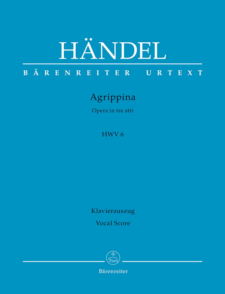 【輸入楽譜】ヘンデル, Georg Friedrich: オペラ「アグリッピナ」 HWV 6(独語・伊語)/原典版/Sawyer編