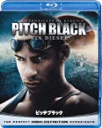 ピッチブラック【Blu-ray】 [ ヴィン・ディーゼル ]