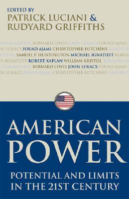 American Power: Potential and Limits in the 21st Century AMER POWER （Grano Speakers (Hardcover)） [ Patrick Luciani ]
