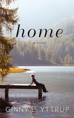 Home HOME [ Ginny L. Yttrup ]
