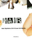 ”Hair Stylistics CD-R Cover Art Works” BOOK WITH CD ”BEST ” （TANG DENG） Hair Stylistics