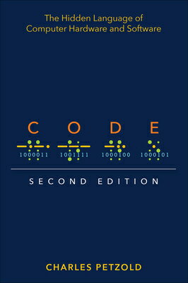 楽天楽天ブックスCode: The Hidden Language of Computer Hardware and Software CODE 2/E [ Charles Petzold ]