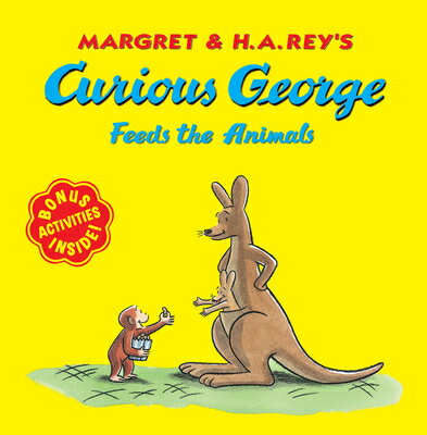 Curious George Feeds the Animals CURIOUS GEORGE FEEDS THE ANIMA （Curious George） [ H. A. Rey ]