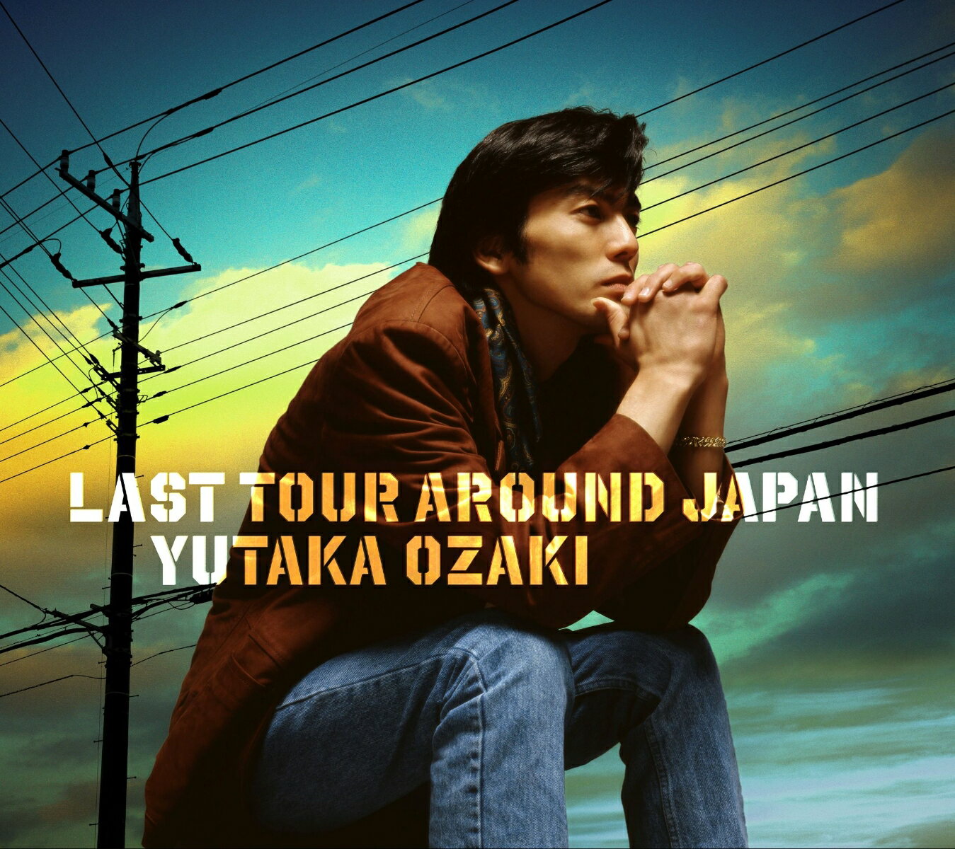 LAST TOUR AROUND JAPAN YUTAKA OZAKI (初回限定盤 2CD＋付属品) [ 尾崎豊 ]