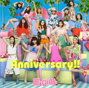 Anniversary!! [ E-girls ]