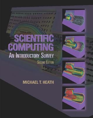 Scientific Computing SCIENTIFIC COMPUTING 2/E [ Michael T. Heath ]