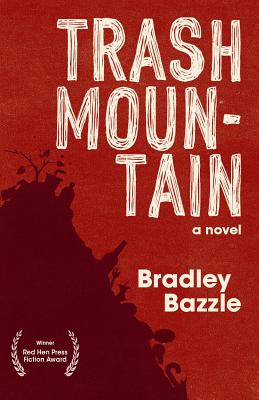 Trash Mountain TRASH MOUNTAIN [ Bradley Bazzle ]