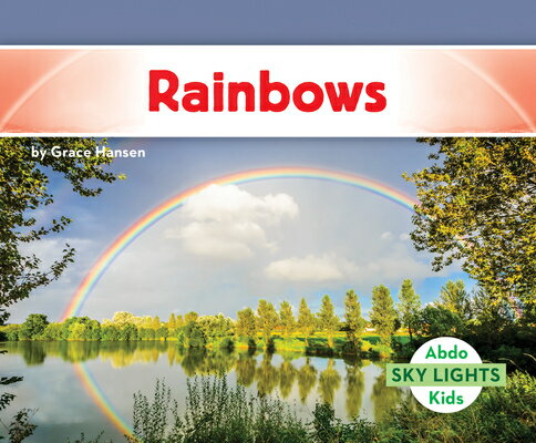 Rainbows RAINBOWS （Sky Lights） [ Grace Hansen ]
