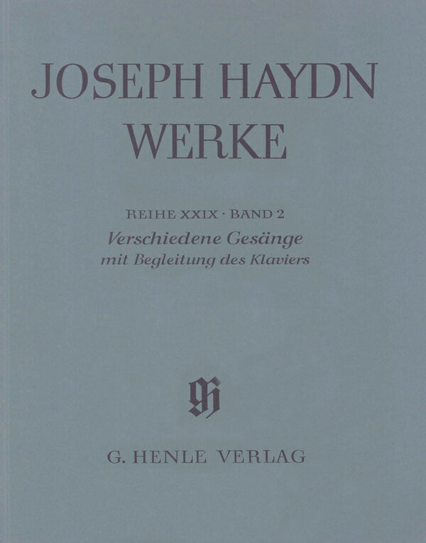 【輸入楽譜】ハイドン, Franz Joseph: XXIX/2: Verschiedene Gesange mit Begleitung des Klaviers/Urtext/P/Ed. Helms