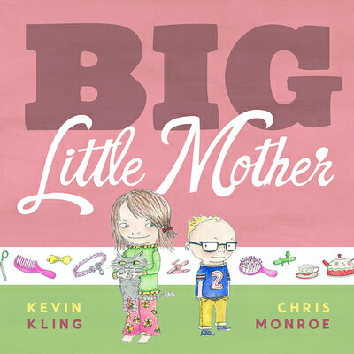 Big Little Mother BIG LITTLE MOTHER [ Kevin Kling ]