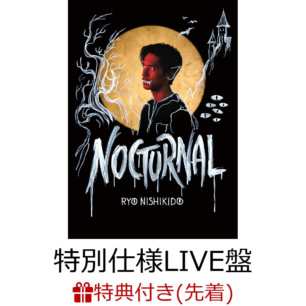 【先着特典】Nocturnal (特別仕様 LIVE盤 CD＋DVD＋アクスタ＋Photo Book)(ジャケ写ステッカー(3種ランダム))