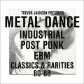 【輸入盤】Metal Dance : Industrial Post Punk Ebm Classics & Rarities