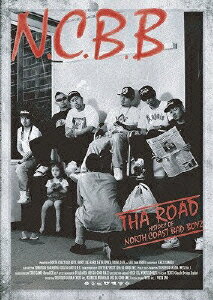 THA ROAD～History of N.C.B.B～ [ N.C.B.B ]