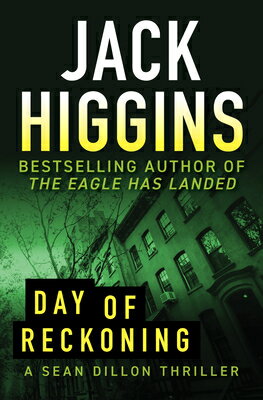 Day of Reckoning: Volume 8 DAY OF RECKONING （Sean Dillon） [ Jack Higgins ]
