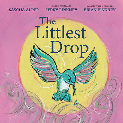 The Littlest Drop LITTLEST DROP [ Sascha Alper ]